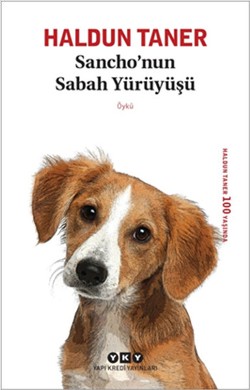 Sancho Nun Sabah Yürüyüşü - Haldun Taner | Yky - 9789750833991