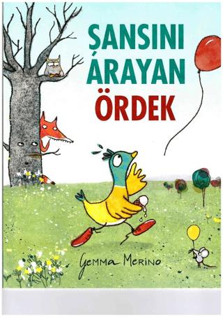 Şansını Arayan Ördek - Gemma Merino | Beta Kids - 9786254233401