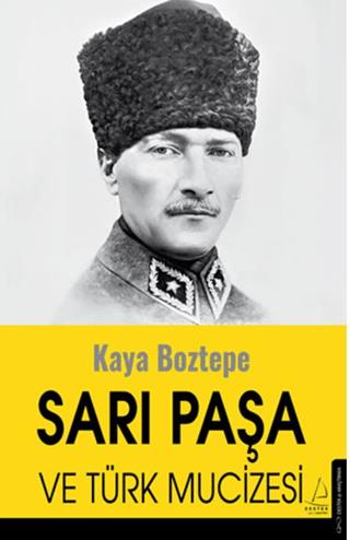 Sarı Paşa Ve Türk Mucizesi