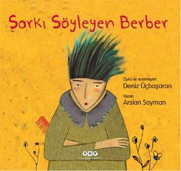 Şarkı Söyleyen Berber - Arslan Sayman | Yky - 9789750828843