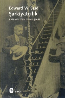 Şarkiyatçılık : Batının Şark Anlayışları - Edward W. Said | Metis - 97