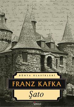 Şato - Franz Kafka | İskele - 9786051773773