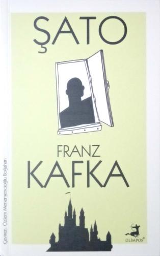Şato - Franz Kafka | Olimpos - 9786057906441