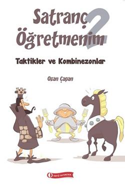 Satranç Öğretmenim Iı - Ozan Çapan | Odtü - 9786059856201