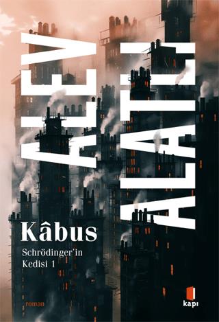 Schrödinger'in Kedisi 1 Kabus