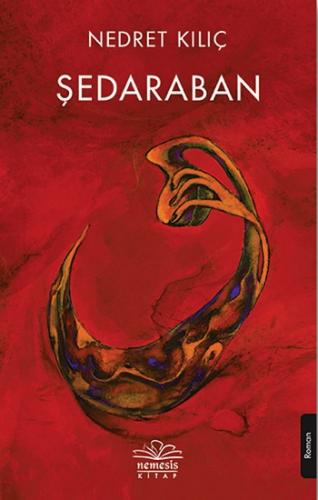 Şedaraban - Nedret Kılıç | Nemesis - 9786257359184