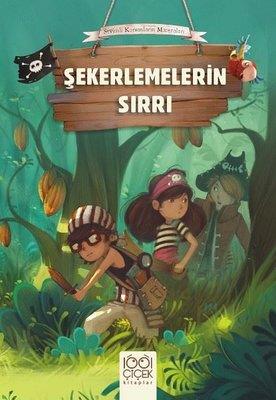 Şekerlemelerin Sırrı-sevimli Korsanların Maceraları