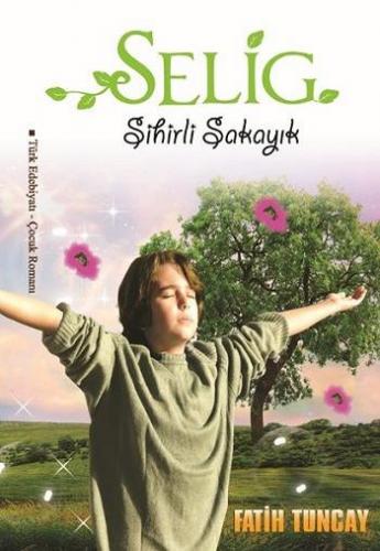 Selig-sihirli Şakayık