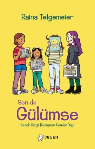 Sen De Gülümse - Raina Telgemeier | Desen - 9786055678937