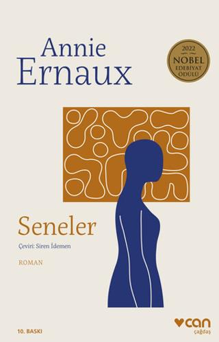 Seneler - Annie Ernaux | Can Yayınları - 9789750748813