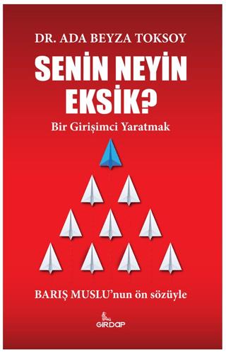 Senin Neyin Eksik? - Ada Beyza Toksoy | Beyaz Panda - 9786259915333