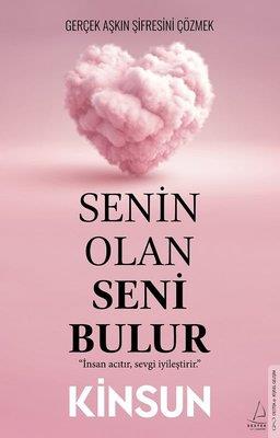 Senin Olan Seni Bulur - G. Kinsun | Destek - 9786256608252