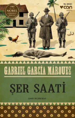 Şer Saati - Gabriel Garcia Marguez | Can - 9789750743436
