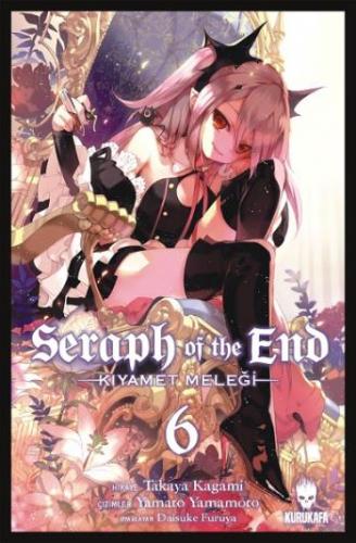 Seraph Of The End - Kıyamet Meleği: 6 Manga - Takaya Kagami | Kurukafa