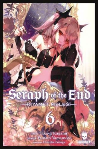 Seraph Of The End - Kıyamet Meleği: 6 Manga