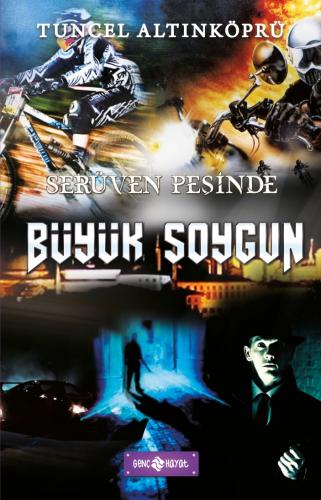 Serüven Peşinde 14 Büyük Soygun