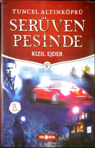 Serüven Peşinde 6 Kızıl Ejder - Ciltli - Tuncel Altınköprü | Genç Haya