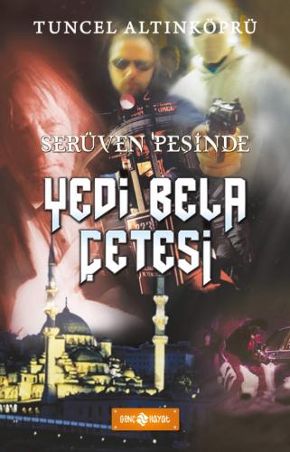 Serüven Peşinde 7 Yedi Bela Çetesi - Ciltsiz - Tuncel Altınköprü | Hay