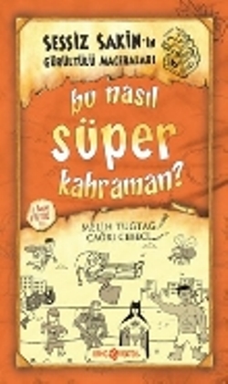 Sessiz Sakin'in 6 Bu Nasıl Süper Kahraman - Melih Tuğtağ | Genç Hayat 