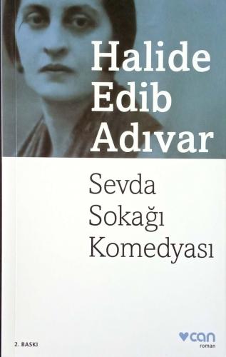 Sevda Sokağı Komedyası - Yeni Kapak - Halide Edip Adıvar | Can - 97897