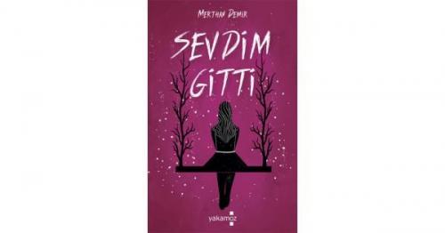 Sevdim Gitti - Merthan Demir | Yakamoz - 9786052971383