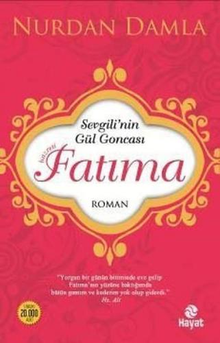 Sevgili'nin Gül Goncası Fatıma