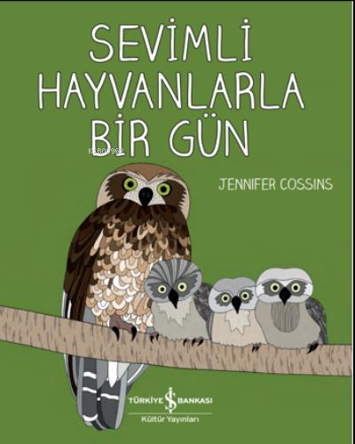 Sevimli Hayvanlarla Bir Gün