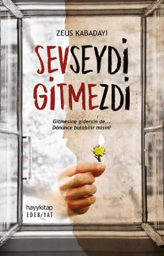 Sevseydi Gitmezdi - Zeus Kabadayı | Hayy - 9786052214268