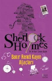 Sherlock Holmes Bakır Renkli Kayın Ağaçları - Sır Arthur Conan Doyle |