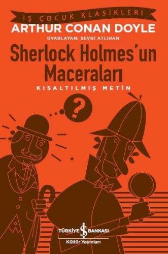 Sherlock Holmes'un Maceraları - Kısaltılmış Metin - Sir Arthur Conan D