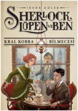 Sherlock Lüpen Ve Ben 7- Kral Kobra - Irene Adler | Doğan Egmont - 978