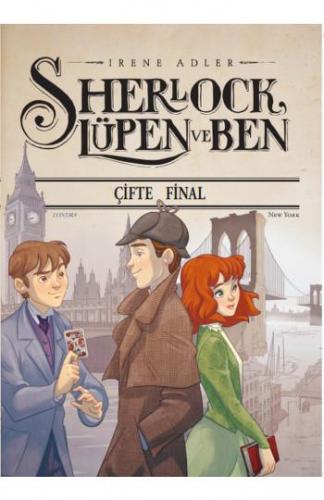 Sherlock Lüpen Ve Ben - Çifte Final - Irene Adler | Doğan Çocuk - 9786