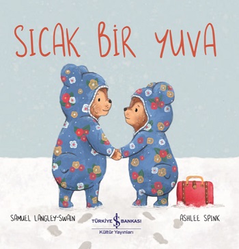 Sıcak Bir Yuva - Samuel Langley-swain | İş Bankası - 9786254052750