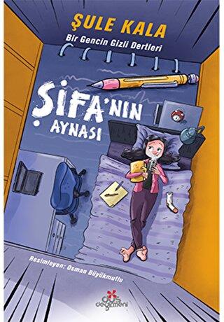 Şifa'nın Aynası - Şule Kala | Düş Değirmeni - 9786259901169