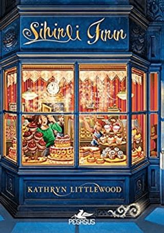 Sihirli Fırın - Kathryn Littlewood | Pegasus Yayınları - 9786052998601