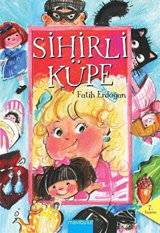 Sihirli Küpe - Fatih Erdoğan | Mavibulut - 9789753100762