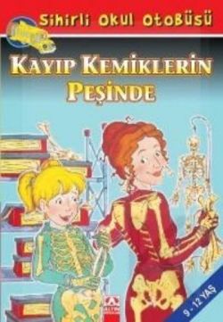 Sihirli Okul Otobüsü Kayıp Kemiklerin Peşinde