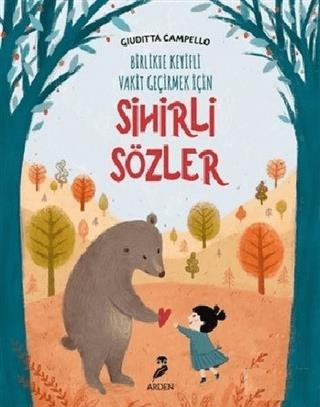 Sihirli Sözler - Birlikte Keyifli Vakit Geçirmek İçin