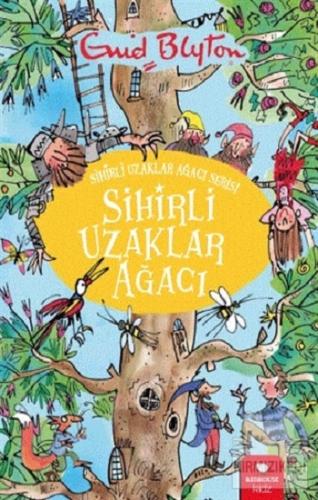 Sihirli Uzaklar Ağacı - Enid Blyton | Redhouse Kidz - 9786257782364