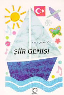 Şiir Gemisi - Ayla Çınaroğlu | Tudem - 9786059604512