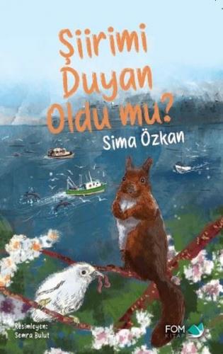 Şiirimi Duyan Oldu Mu - Sima Özkan | Fom - 9786059166812