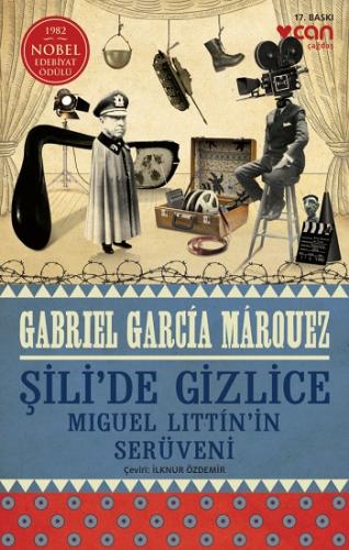 Şilide Gizlice - Gabrıel Garcıa Marquez | Can - 9789750725418