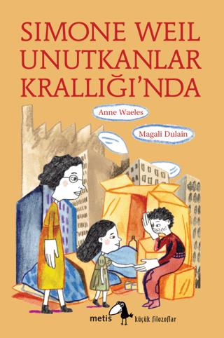 Küçük Filozoflar 29 - Simone Weil Unutkanlar Krallığı'nda