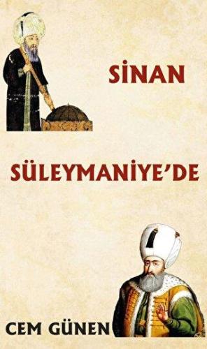 Sinan Süleymaniye'de - Cem Günen | Platanus - 9786256454200