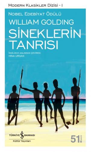 Sineklerin Tanrısı - Modern Klasikler 1 - Sir William Gerald Golding |