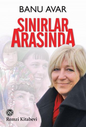 Sınırlar Arasında - Banu Avar | Remzi - 9789751413192