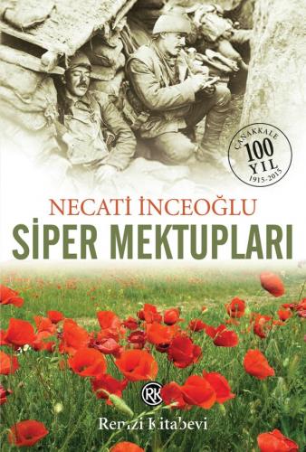 Siper Mektupları - Necati İnceoğlu | Remzi - 9789751416612