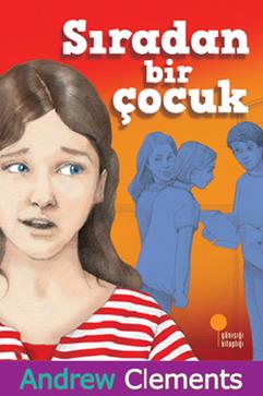 Sıradan Bir Çocuk - Andrew Clements | Günışığı - 9786054603466