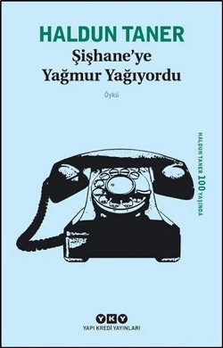 Şişhane Ye Yağmur Yağıyordu
