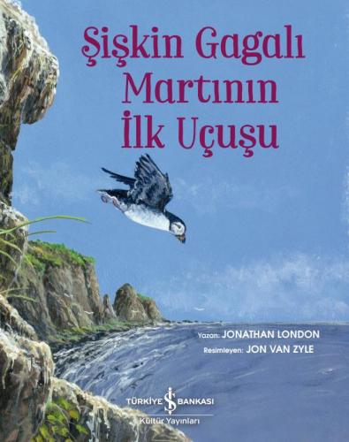 Şişkin Gagalı - Jonathan London | İş Bankası - 9786254291012